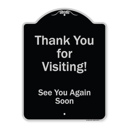 Designer Series-Thank You For Visiting See You Again Soon Heavy-Gauge Aluminum